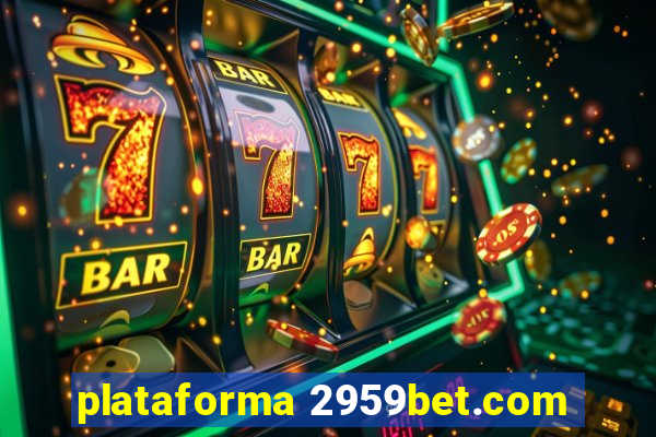 plataforma 2959bet.com